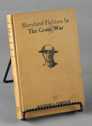 Appraisal: Maryland Fighters in the Great War by Raymond S Tompkins