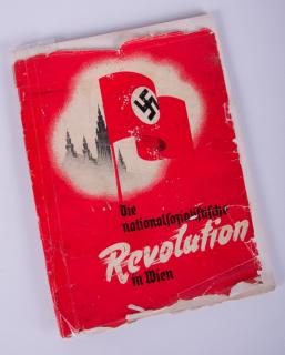 Appraisal: Rare photo documentary book Die nationalsozialistische Revolution in Wien The