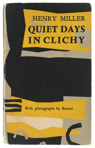 Appraisal: MILLER HENRY Quiet Days in Clichy Photographic illustrations by Brassa