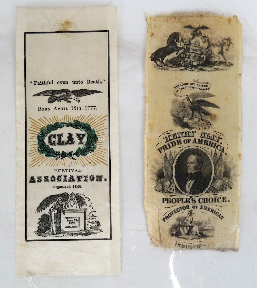 Appraisal: Henry Clay - Two Silk Ribbons Comprises Silk campaign ribbon