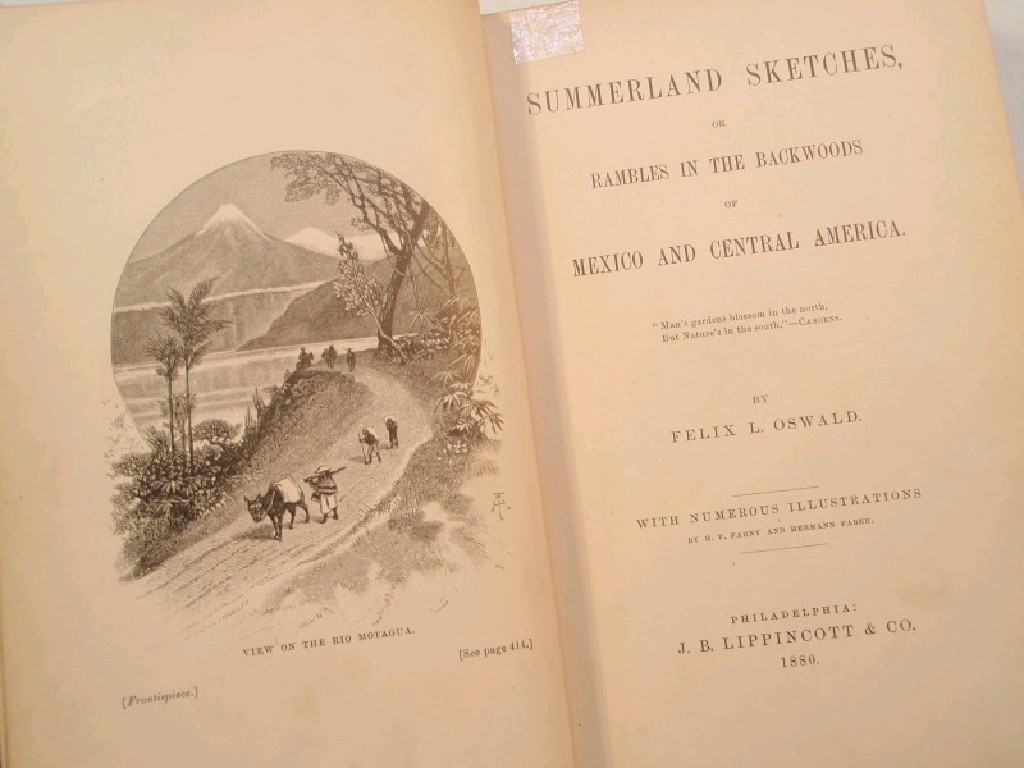 Appraisal: Oswald Felix L Summerland Sketches or Rambles in the Backwoods