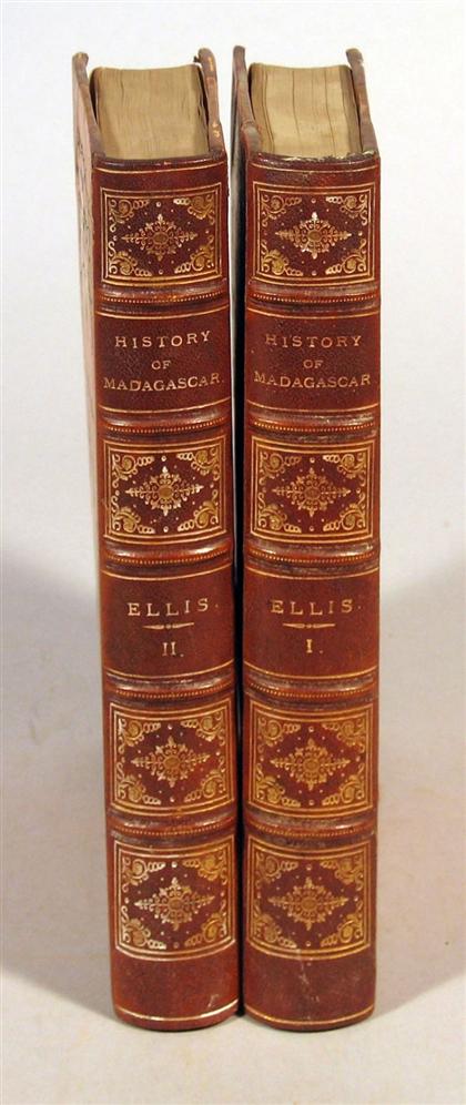 Appraisal: vols Ellis William History of Madagascar London Fisher Son vo