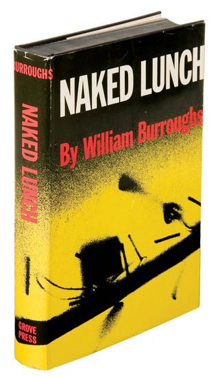 Appraisal: BURROUGHS William Naked Lunch New York The Grove Press vo