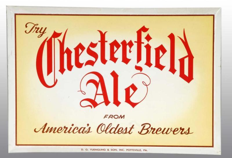 Appraisal: Tin over Cardboard Chesterfield Ale Sign Description Circa s Clean