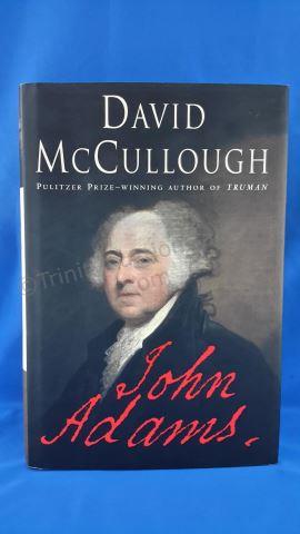 Appraisal: John Adams Author s David McCullough Edition First Edition Cover