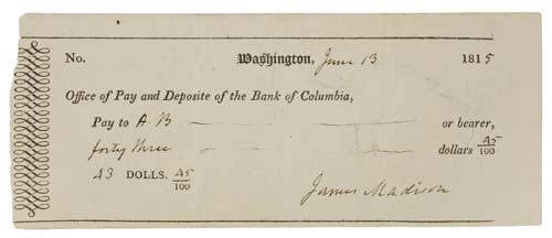 Appraisal: MADISON JAMES Partly-printed Check Accomplished and Signed as President to