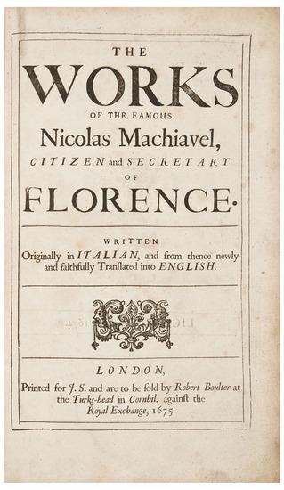 Appraisal: MACCHIAVELLI Niccolo - The Works of the Famous Nicolas Machiavel