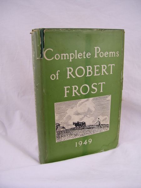 Appraisal: Robert Frost - Complete Poems signed Second printing October Henry