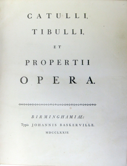 Appraisal: CATULLUS CAIUS VALERIUS TIBULLUS ALBIUS and PROPERTIUS SEXTUS Opera i