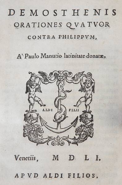 Appraisal: Aldine Press--Demosthenes Demosthenis orationes quatuor contra Philippum Venice Aldus to