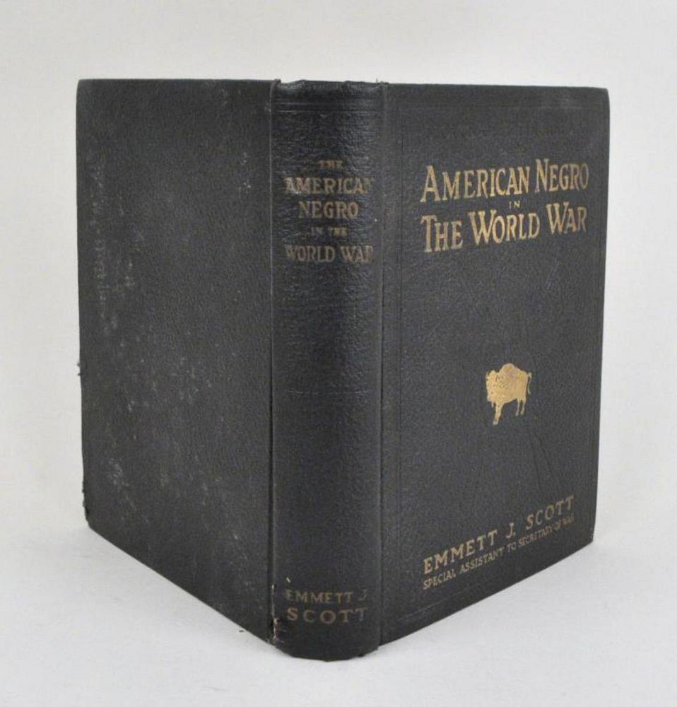 Appraisal: Scott The American Negro in the World War first edition