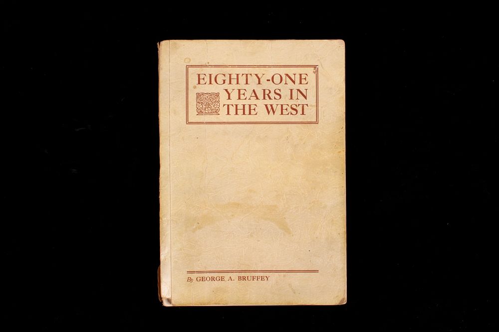 Appraisal: Eighty-One Years In The West by George A Buffey This