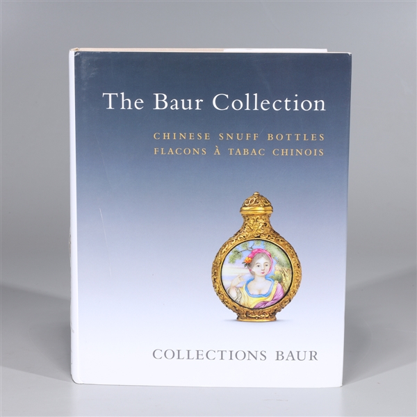 Appraisal: The Baur Collection Chinese Snuff Bottles by Verene Nicollier publi