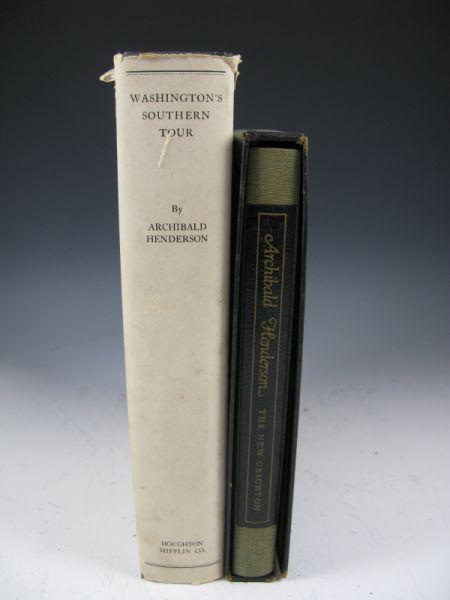 Appraisal: Two Archibald Henderson Books includes Washington's Southern Tour