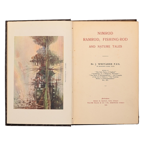 Appraisal: Whitaker J - Nimrod Ramrod Fishing-Rod and Nature Tales half