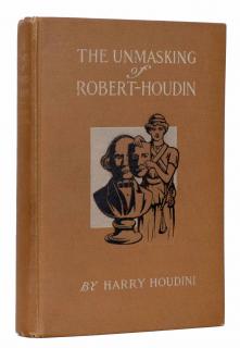 Appraisal: Houdini Harry The Unmasking of Robert-Houdin New York First Edition