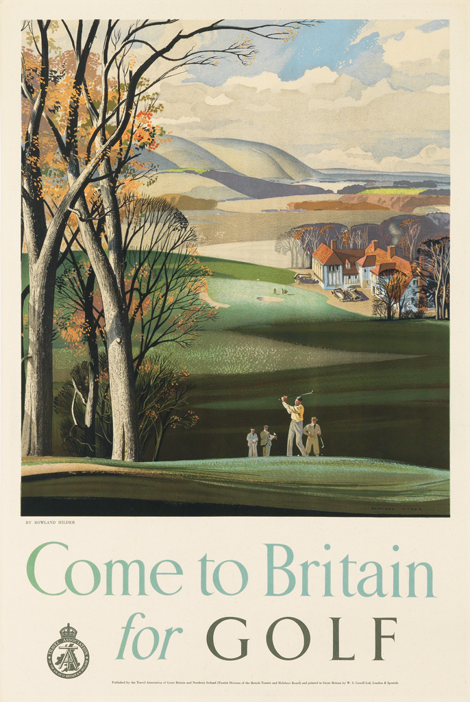 Appraisal: ROWLAND HILDER - COME TO BRITAIN FOR GOLF x inches