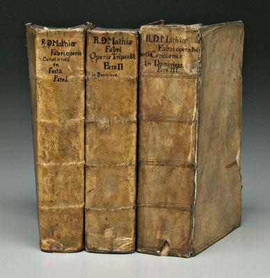 Appraisal: Three volumes Instructum Auctore Matthia Fabro Concionum Opus Tripartitum MDCXXXI