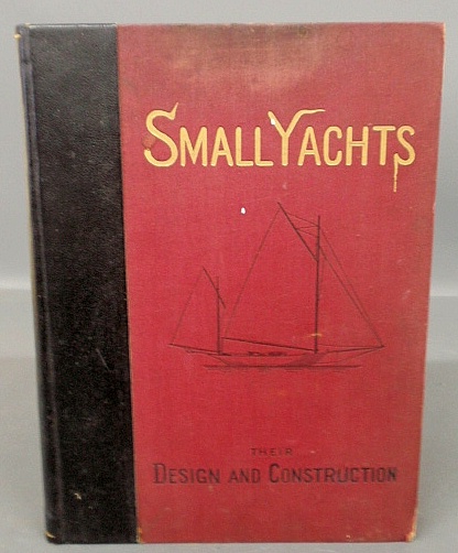 Appraisal: - Book- Kunhardt C P Small Yachts N Y New