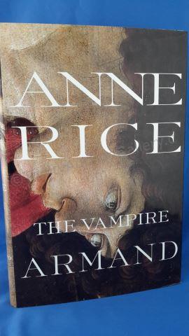 Appraisal: The Vampire Armand Author s Anne Rice Edition First Trade