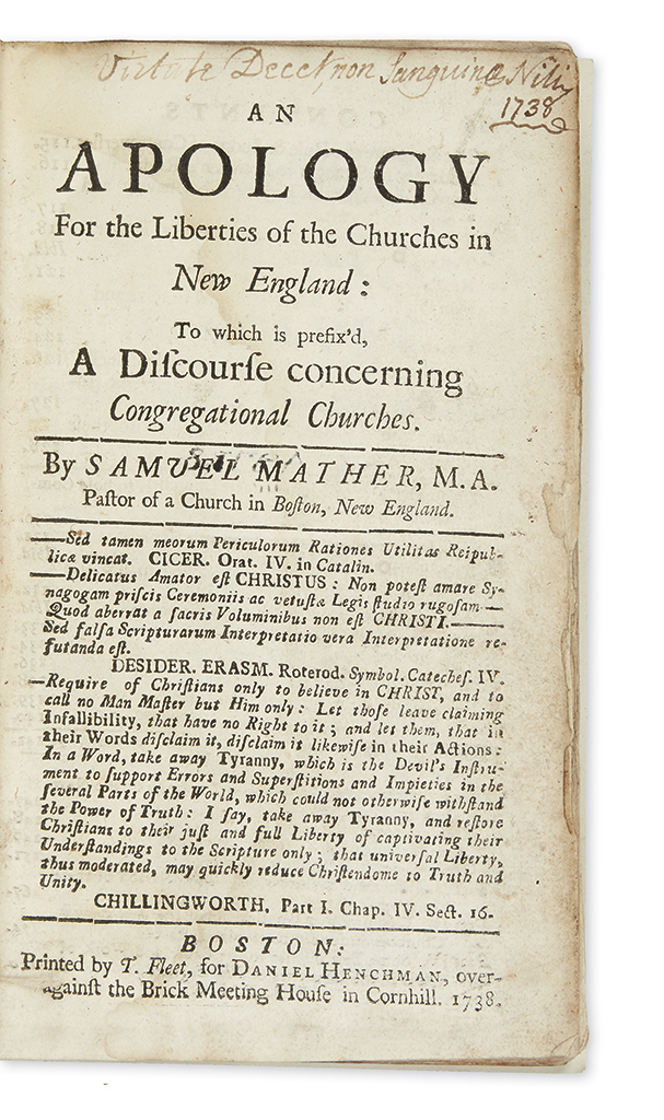 Appraisal: EARLY AMERICAN IMPRINT Mather Samuel An Apology for the Liberties