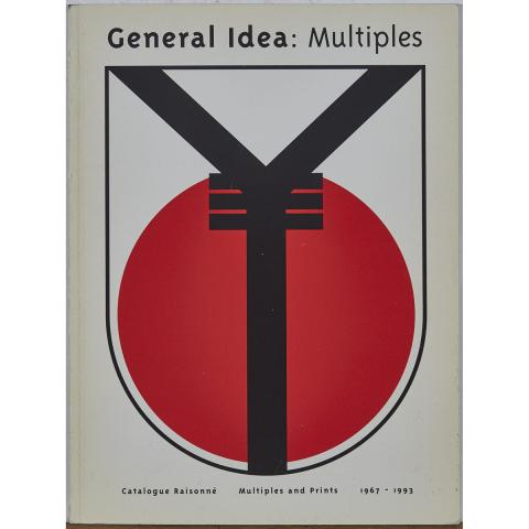 Appraisal: GENERAL IDEA MULTIPLES CATALOGUE RAISONNE GENERAL IDEA S L SIMPSON