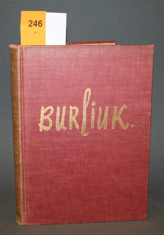 Appraisal: Burliuk David Katherine S Dreier Burliuk Foreword by Duncan Phillips