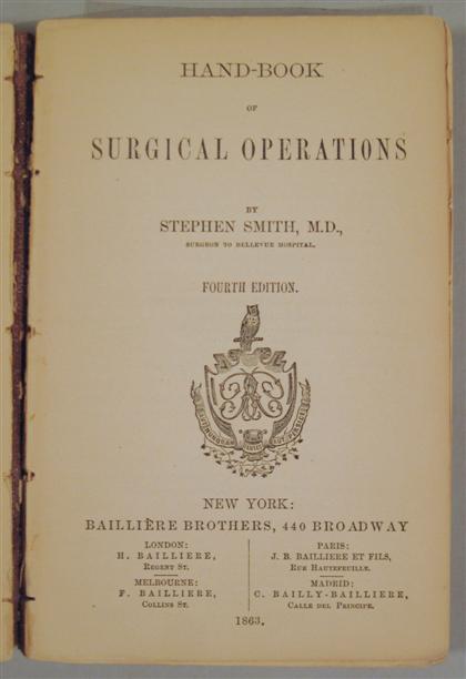 Appraisal: vol Smith Stephen Hand-Book of Surgical Operations New York etc