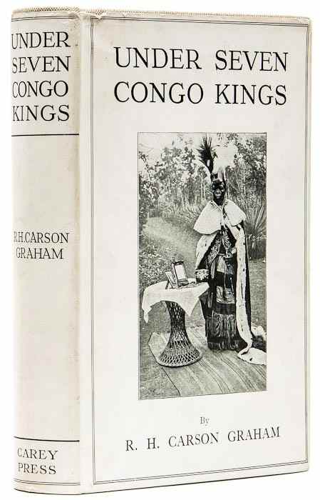 Appraisal: Graham R H Carson Under Seven Congo Kings signed presentation