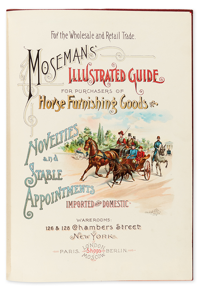 Appraisal: TRADE CATALOG - EQUESTRIAN Moseman C M Brother Moseman's Illustrated