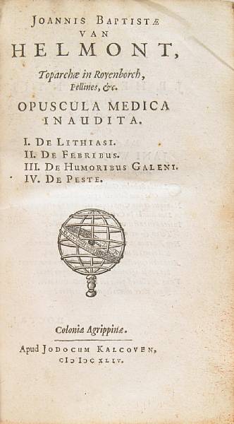 Appraisal: Helmont Jean Baptiste Van - Opuscula medica inaudita de lithiasi