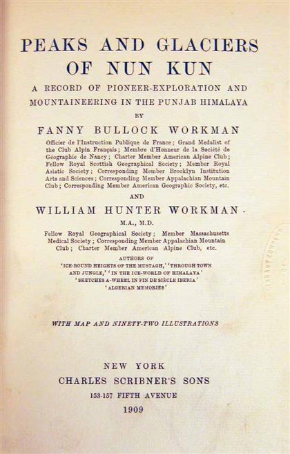 Appraisal: vol Workman William Hunter Fanny Bullock Peaks and Glaciers of