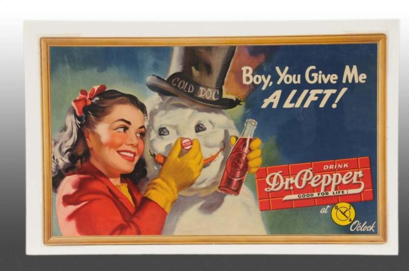 Appraisal: Cardboard Dr Pepper Poster Description s Great color graphics and