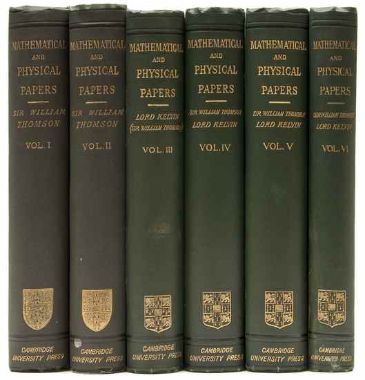 Appraisal: Kelvin William Thomson st Baron Mathematical and Physical Papers vol