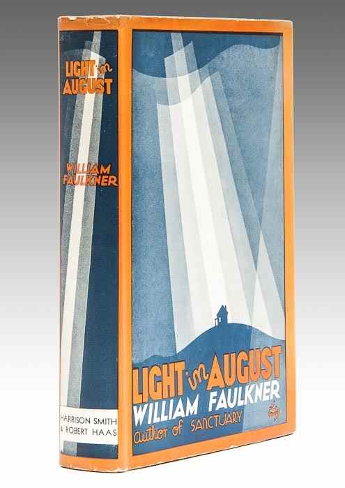 Appraisal: Faulkner William Light in August first edition first issue with