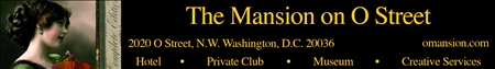 Appraisal: The Mansion on O Street-- Monday Power Lunch Lunch at