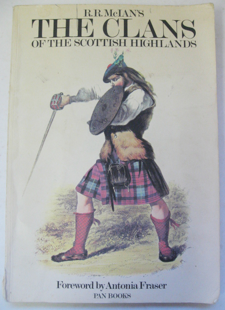 Appraisal: R R McIan The Clans of the Scottish Highlands publisher