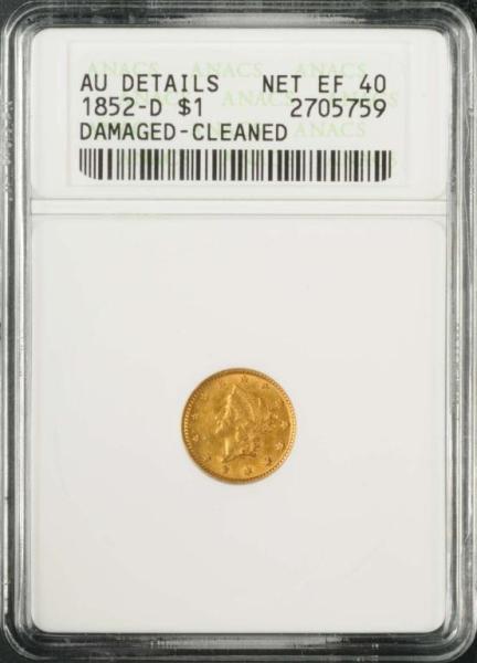 Appraisal: -D Coronet Gold AU Description Graded by ANACS Damaged and