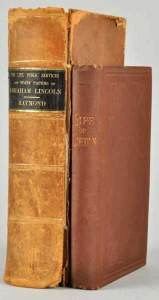 Appraisal: Lot of s Abraham Lincoln Biographies The first is a