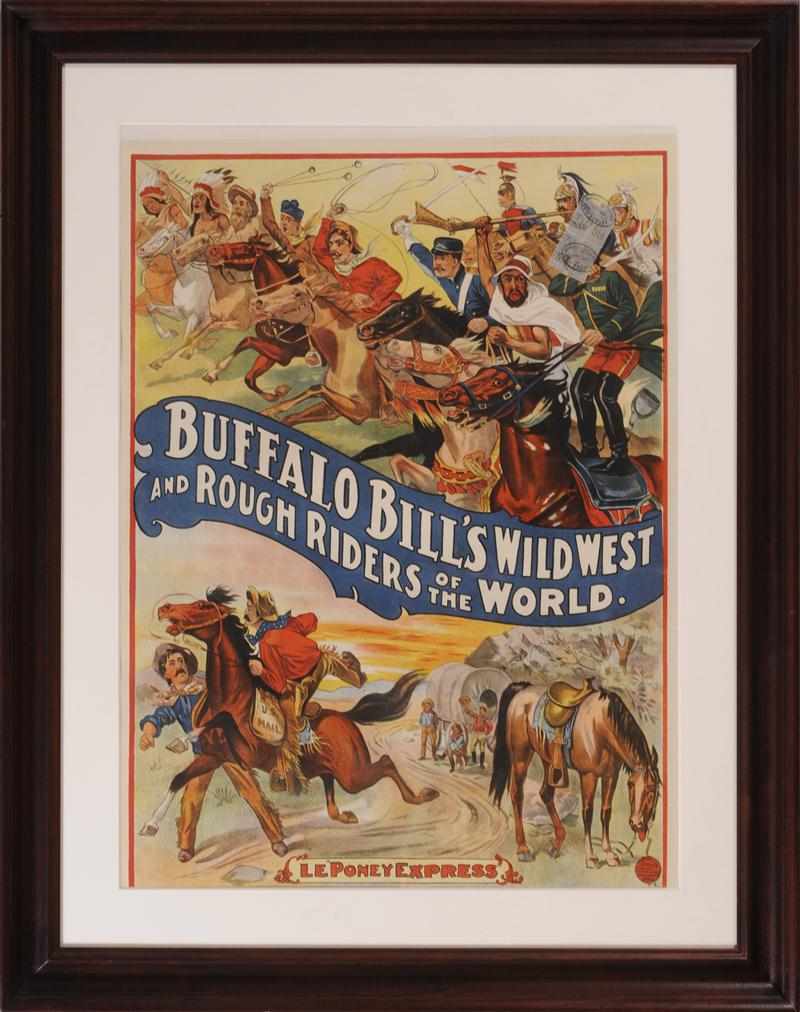 Appraisal: FRENCH SCHOOL ''BUFFALO BILL'S WILD WEST LE PONY EXPRESS'' Lithographic