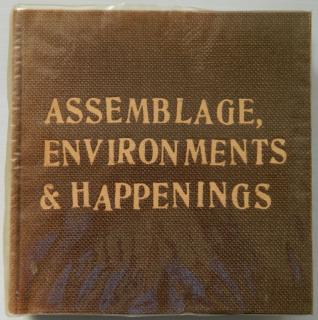 Appraisal: Kaprow Allan ''Assemblage Environments Happenings'' Harry N Abrams Inc Publishers