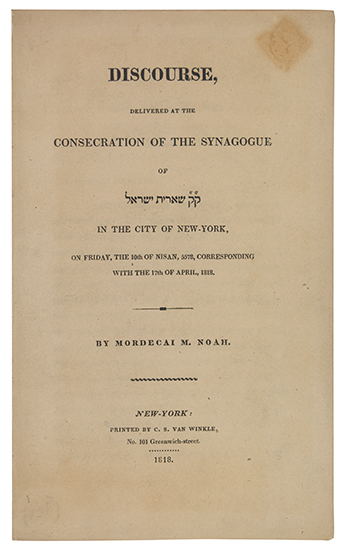 Appraisal: JUDAICA Noah Mordecai M Discourse Delivered at the Consecration of