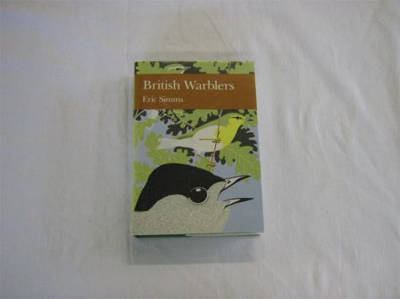 Appraisal: ERIC SIMMS BRITISH WARBLERS st edn nd state New Naturalist