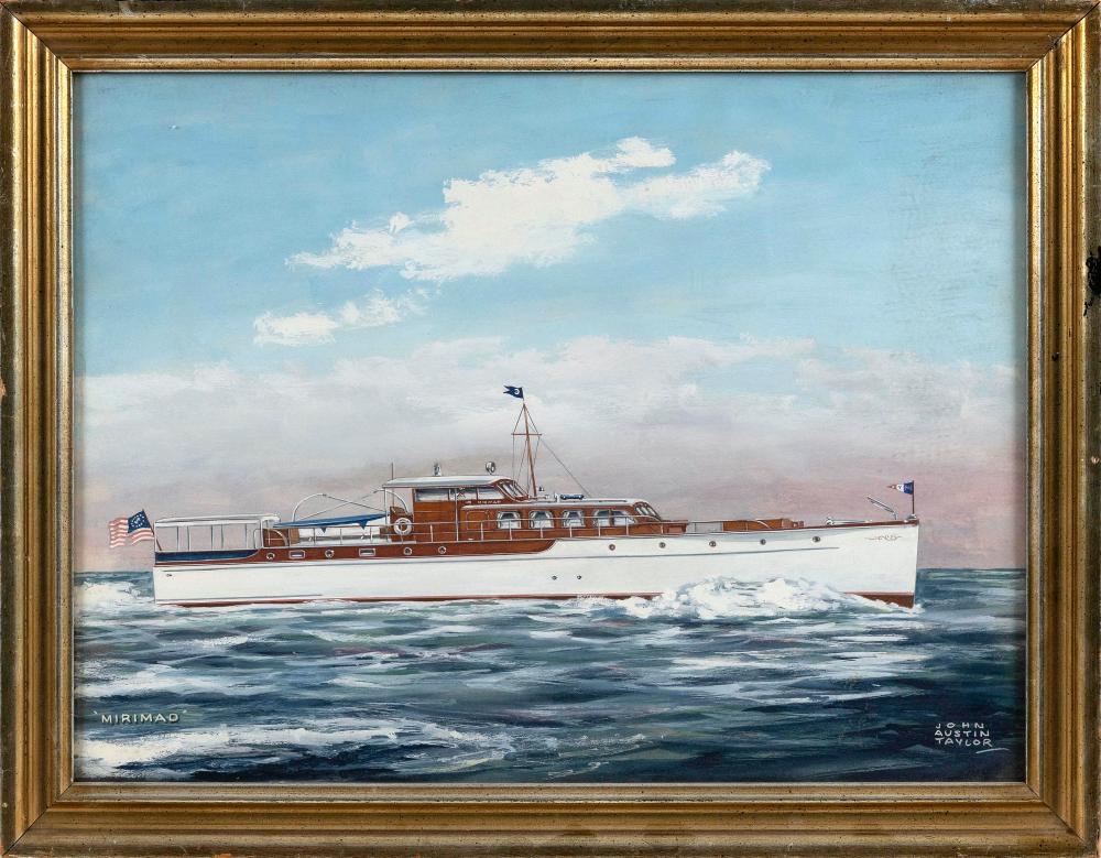 Appraisal: JOHN AUSTIN TAYLOR AMERICA TH CENTURY THE MOTOR YACHT MIRIMAD