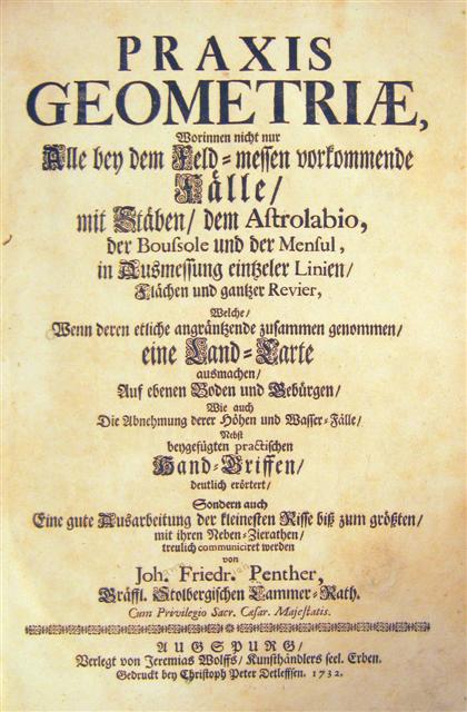 Appraisal: vol Penther Johann Friedrich Praxis Geometriae Worinnen Augsburg J Wolff