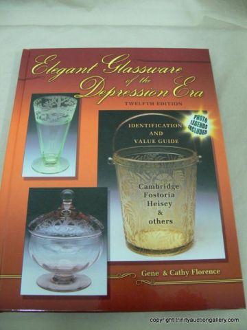 Appraisal: Elegant Glassware of the Depression Era Book - New hard