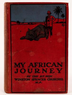 Appraisal: Churchill Sir Winston Spencer My African Journey First Edition vo