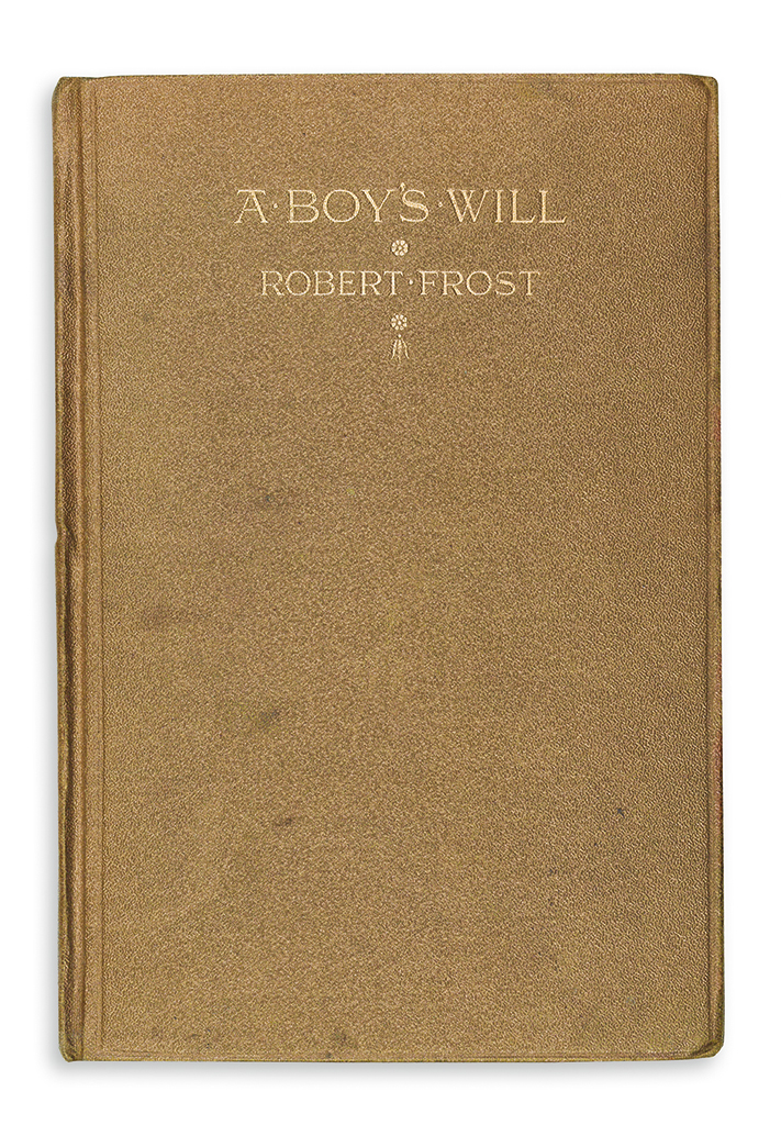 Appraisal: FROST ROBERT A Boy's Will vo publisher's brown pebbled cloth