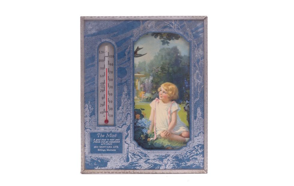 Appraisal: The Mint Billings Montana Thermometer C Offered in this lot