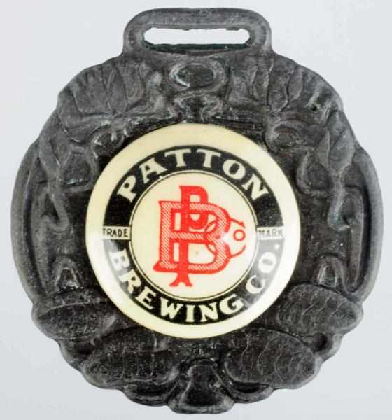 Appraisal: Patton Brewing Company Fob Nice clean celluloid insert Just light